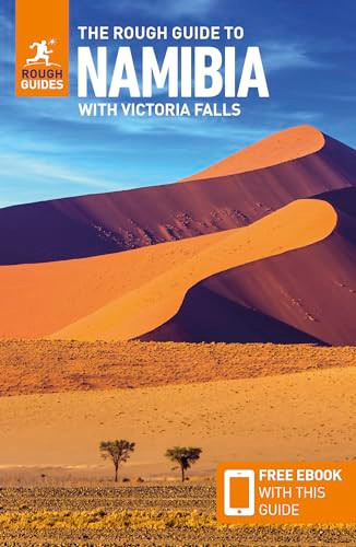The Rough Guide to Namibia with Victoria Falls: Travel Guide with eBook by Rough Guides, Sara Humphreys, 9781839059711