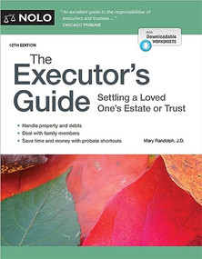 Executor's Guide, The (Settling a Loved One's Estate or Trust) by Mary Randolph, Jennie Lin, 9781413331745