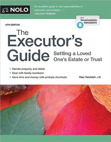 Executor's Guide, The (Settling a Loved One's Estate or Trust) by Mary Randolph, Jennie Lin, 9781413331745