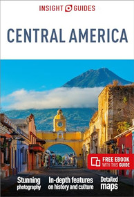 Insight Guides Central America: Travel Guide with eBook by Insight Guides, 9781839050626