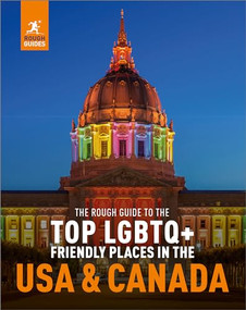 The Rough Guide to the Top LGBTQ+ Friendly Places in the USA & Canada by Rough Guides, 9781839059858