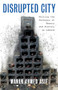 Disrupted City (Walking the Pathways of Memory and History in Lahore) by Manan Ahmed Asif, 9781595589071