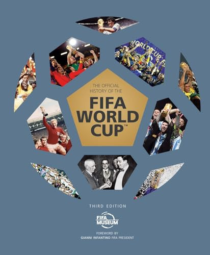 The Official History of the FIFA World Cup by FIFA Museum, FIFA Museum, 9781802797459