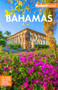 Fodor's Bahamas by Fodor's Travel Guides, 9781640976818