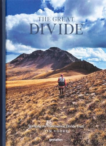 The Great Divide (Walking the Continental Divide Trail) by gestalten, Tim Voors, 9783967041088
