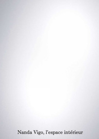 Nanda Vigo. L'Espace Intérieur. by Constance Rubini, 9782376660712