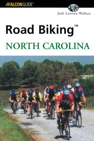 Road Biking™ North Carolina by Judi Wallace, 9780762711918