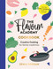 Flavour Academy (Creative Cooking for Family Mealtimes) by Zenia Deogan, 9781915538079