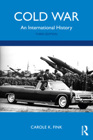 Cold War (An International History) - 9780367404673 by Carole K. Fink, 9780367404673