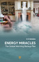 Energy Miracles (The Global Warming Backup Plan) by H.B. Glushakow, 9789814968188