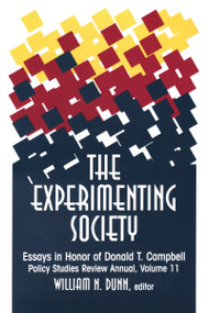 The Experimenting Society (Essays in Honor of Donald T. Campbell) - 9781138515864 by William N. Dunn, 9781138515864