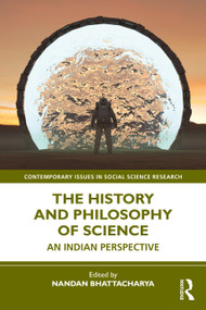 The History and Philosophy of Science (An Indian Perspective) - 9780367471064 by Nandan Bhattacharya, 9780367471064