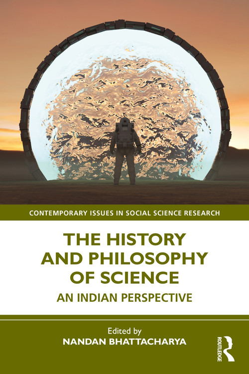 The History and Philosophy of Science (An Indian Perspective) - 9780367471064 by Nandan Bhattacharya, 9780367471064