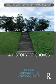 A History of Groves - 9781032402093 by Jan Woudstra, Colin Roth, 9781032402093