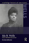 Ida B. Wells (Social Activist and Reformer) - 9781138786882 by Kristina DuRocher, 9781138786882