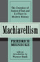 Machiavellism (The Doctrine of Raison d'Etat and Its Place in Modern History) - 9781560009702 by Friedrich Meinecke, 9781560009702