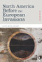 North America before the European Invasions - 9781138890039 by Alice Beck Kehoe, 9781138890039