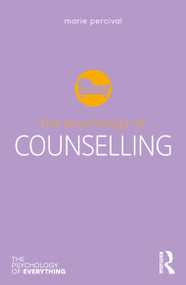The Psychology of Counselling - 9781032051802 by Marie Percival, 9781032051802