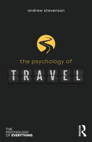 The Psychology of Travel by Andrew Stevenson, 9781032104799