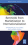 Renminbi from Marketization to Internationalization by Zhongxia Jin, Yue Zhao, Haobin Wang, 9781032305509