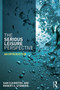 The Serious Leisure Perspective (An Introduction) - 9780415739825 by Sam Elkington, Robert Stebbins, 9780415739825