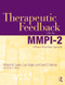 Therapeutic Feedback with the MMPI-2 (A Positive Psychology Approach) by Richard W. Levak, Liza Siegel, David S. Nichols, 9780415884914