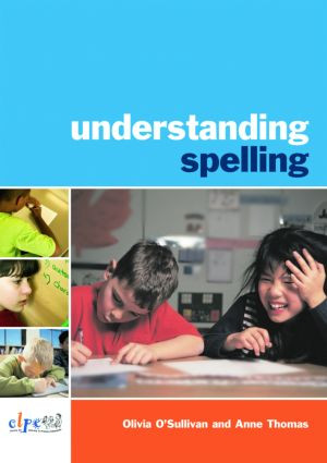 Understanding Spelling - 9780415419888 by Olivia O'Sullivan, Anne Thomas, 9780415419888