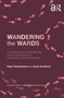 Wandering the Wards (An Ethnography of Hospital Care and its Consequences for People Living with Dementia) - 9780367644482 by Katie Featherstone, Andy Northcott, 9780367644482