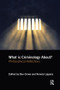 What is Criminology About? (Philosophical Reflections) - 9781138241558 by Don Crewe, Ronnie Lippens, 9781138241558
