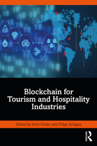 Blockchain for Tourism and Hospitality Industries - 9781032399041 by Irem Onder, Fulya Acikgoz, 9781032399041