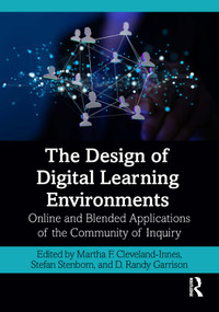 The Design of Digital Learning Environments (Online and Blended Applications of the Community of Inquiry) - 9781032153124 by Martha F. Cleveland-Innes, Stefan Stenbom, D. Randy Garrison, 9781032153124
