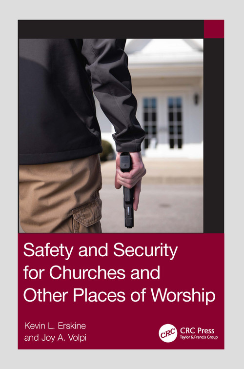 Safety and Security for Churches and Other Places of Worship - 9780367771713 by Kevin L. Erskine, Joy A. Volpi, 9780367771713