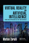 Virtual Reality and Artificial Intelligence (Risks and Opportunities for Your Business) - 9781032575049 by Matteo Zaralli, 9781032575049