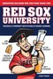 Red Sox University (Baseball's Foremost Institution of Higher Learning) by Andy Wasif, 9781600782183