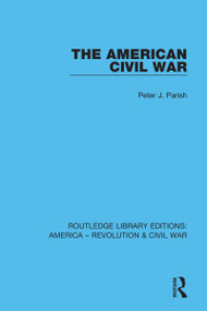 The American Civil War - 9780367643928 by Peter J. Parish, 9780367643928