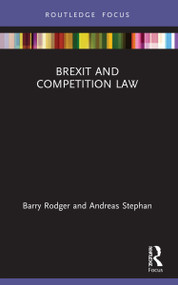 Brexit and Competition Law by Barry Rodger, Andreas Stephan, 9781032067483
