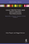 Child Protection and Safeguarding Technologies (Appropriate or Excessive ‘Solutions' to Social Problems?) - 9781032240480 by Maggie Brennan, Andy Phippen, 9781032240480