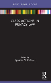Class Actions in Privacy Law - 9780367617301 by Ignacio N. Cofone, 9780367617301