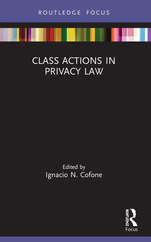 Class Actions in Privacy Law - 9780367617301 by Ignacio N. Cofone, 9780367617301