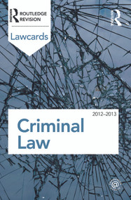 Criminal Lawcards 2012-2013 by Routledge, 9780415683333