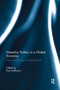 Disability Politics in a Global Economy (Essays in Honour of Marta Russell) - 9781138590946 by Ravi Malhotra, 9781138590946