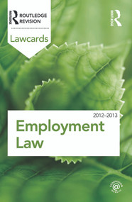 Employment Lawcards 2012-2013 by Routledge, 9780415683340