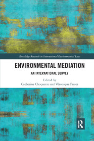 Environmental Mediation (An International Survey) - 9780367888725 by Catherine Choquette, Véronique Fraser, 9780367888725