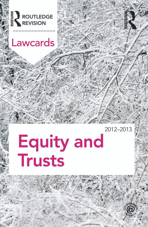 Equity and Trusts Lawcards 2012-2013 by Routledge, 9780415683364