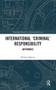 International ‘Criminal' Responsibility (Antinomies) - 9781032241470 by Ottavio Quirico, 9781032241470