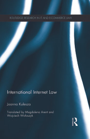 International Internet Law - 9780415730570 by Joanna Kulesza, 9780415730570