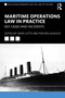 Maritime Operations Law in Practice (Key Cases and Incidents) by David Letts, Rob Mclaughlin, 9781032308548