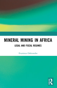 Mineral Mining in Africa (Legal and Fiscal Regimes) by Evaristus Oshionebo, 9780367616359