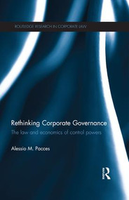 Rethinking Corporate Governance (The Law and Economics of Control Powers) - 9781138191259 by Alessio Pacces, 9781138191259