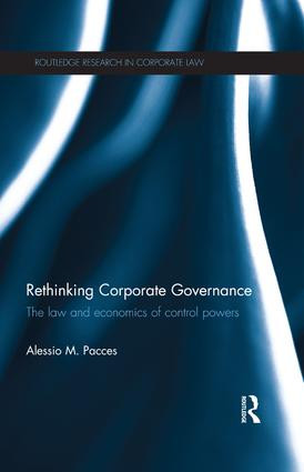 Rethinking Corporate Governance (The Law and Economics of Control Powers) - 9781138191259 by Alessio Pacces, 9781138191259